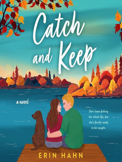 Title details for Catch and Keep by Erin Hahn - Available